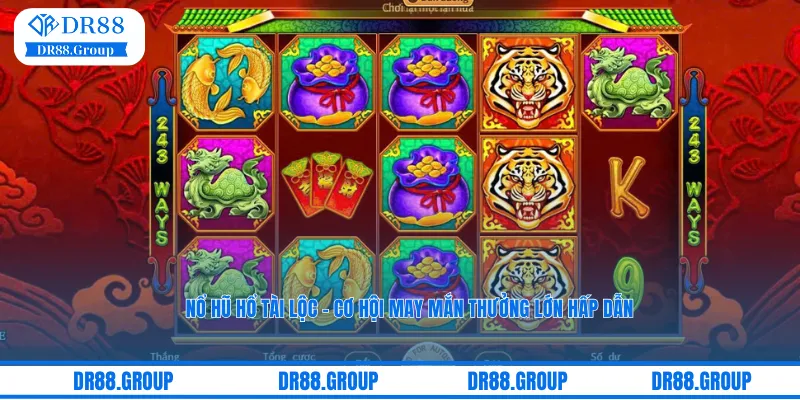 Nổ hũ Hổ Tài Lộc