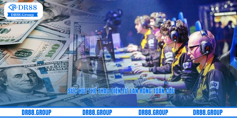 Esport là bộ môn cá cược nhiều lượt chơi nhất tại sảnh CMD 368 của nhà cái uy tínDR88