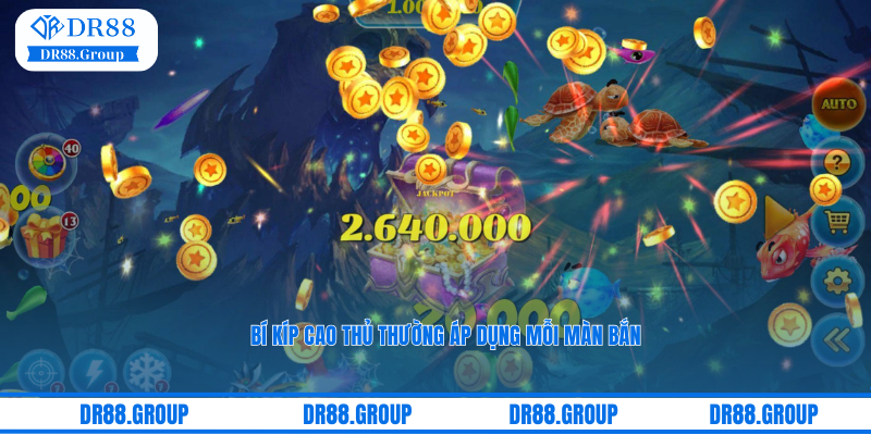 Bí kíp cao thủ thường áp dụng mỗi màn bắn tại Hero Fishing
