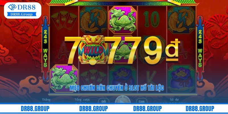 Mẹo chuẩn dân chuyên ở slotgame nổ hũ Hổ Tài Lộc